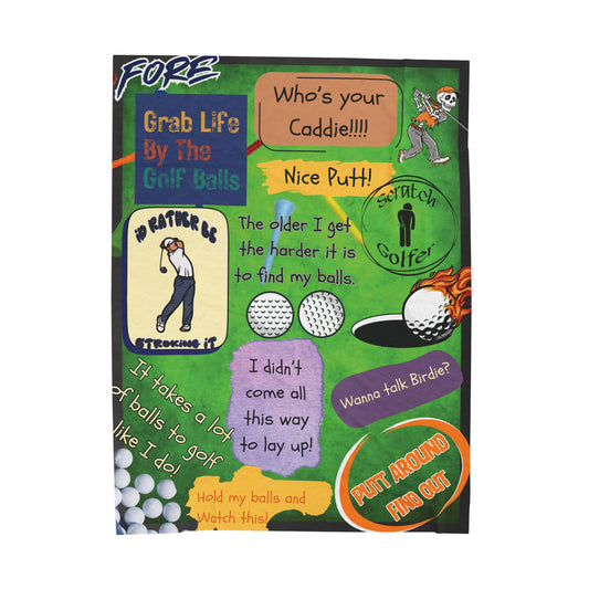 Fun Golf Blanket - Funny Golf Quotes, Cozy and Comfortable