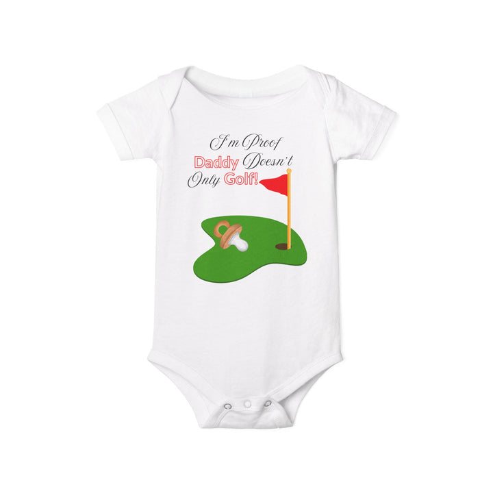 PAR3s - "Daddy Doesn't Only Golf!" - Bella+Canvas - Infant Jersey One Piece