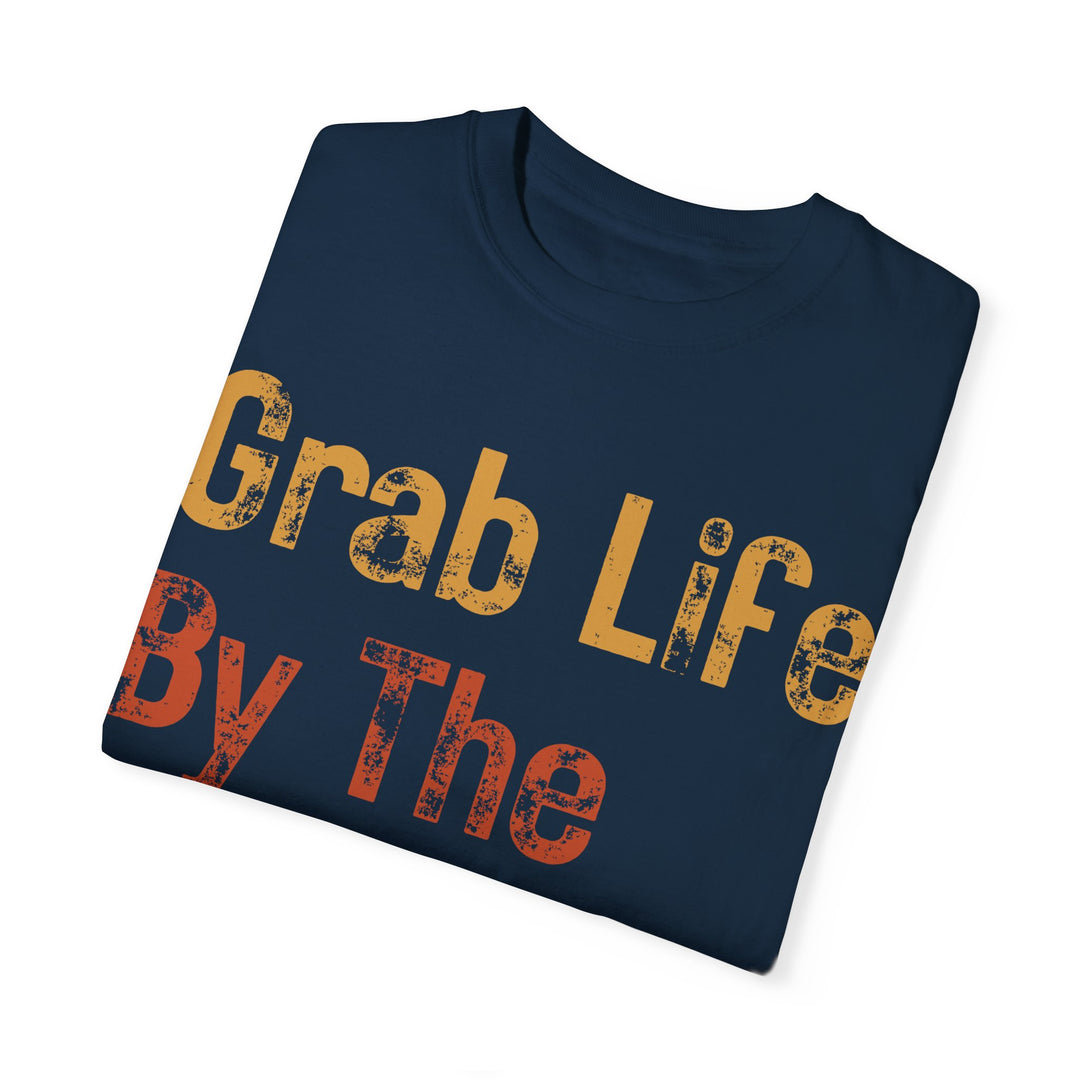 "Grab Life By The Golf Balls" -  Garment-Dyed T-Shirt