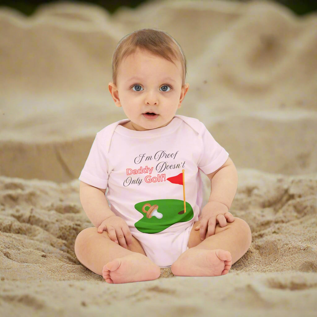 PAR3s - "Daddy Doesn't Only Golf!" - Bella+Canvas - Infant Jersey One Piece