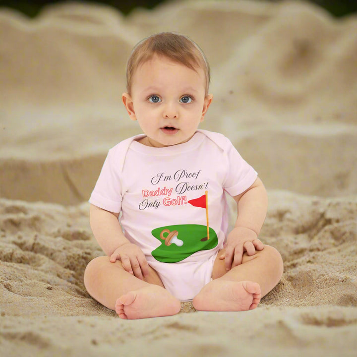PAR3s - "Daddy Doesn't Only Golf!" - Bella+Canvas - Infant Jersey One Piece
