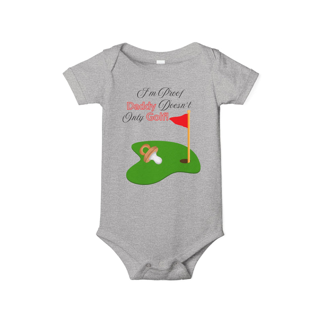 PAR3s - "Daddy Doesn't Only Golf!" - Bella+Canvas - Infant Jersey One Piece